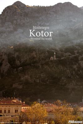 Kotor 写真集